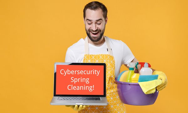 Cybersecurity Spring Cleaning